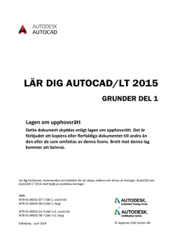 LÄR DIG AUTOCAD/LT 2015 - Jeppsson CAD/CAE Center