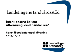 Ladda hem PDF - SSOF - Svensk Samhällsodontologisk Förening