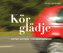 – om fart och bilar i transportsystemet