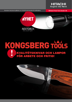 kvalit&eacute;tsknivar och lampor f&ouml;r arbete och fritid!