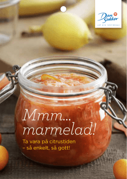 Mmm… marmelad!