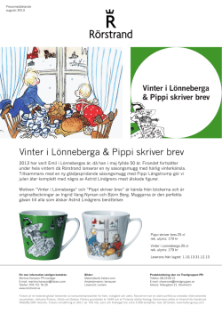 September 2013 Vinter i Lönneberga & Pippi skriver brev