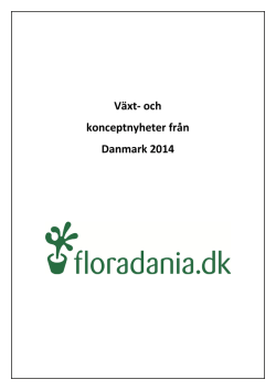 Växt- och konceptnyheter från Danmark 2014
