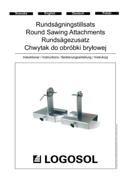 Rundsågningstillsats Round Sawing Attachments