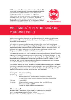 MIK TENNIS SÖKER EN CHEFSTRäNARE/ VERKSAMHETSCHEF