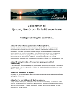 Glesbygdsrandning Ljusdal - Färila- Järvsö