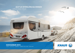Broschyr KNAUS 2015 - MK Husvagn & Fritid AB