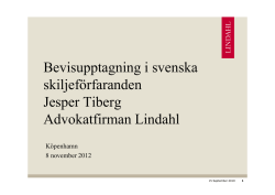 Bevisupptagning i svenska skiljeförfaranden Jesper Tiberg