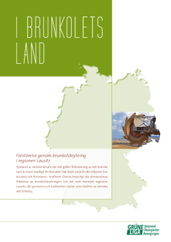 Förstörelse genom brunkolsbrytning i regionen Lausitz