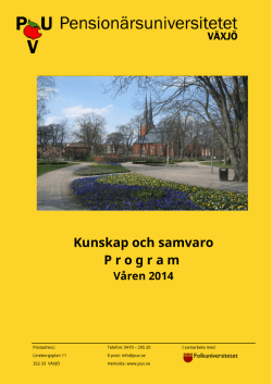 Vår terminen 2014 - Pensionärsuniversitetet i Växjö
