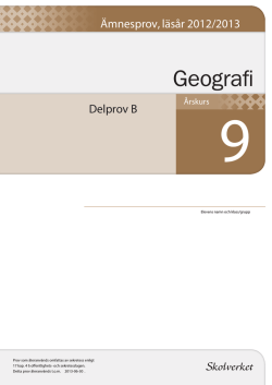 Delprov B - Nationella ämnesprov i geografi för åk 6 och 9