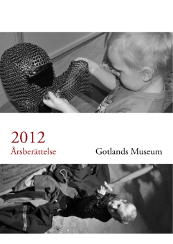 Årsberättelse Gotlands Museum