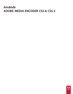 Använda Adobe Media Encoder