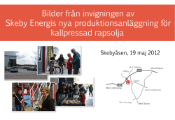 Bilder från invigningen av Skeby Energis nya