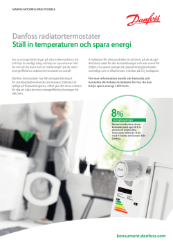 Danfoss radiatortermostater Ställ in temperaturen och