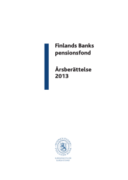 Finlands Banks pensionsfond Årsberättelse 2013
