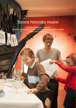 Årsredovisning för år 2012 - Statens historiska museer