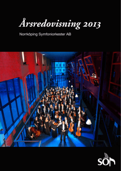 Årsredovisning 2013 - Norrköpings Symfoniorkester