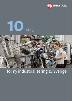 10 Steg för ny industrialisering av Sverige