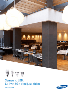 Samsung LED: Se livet från den ljusa sidan