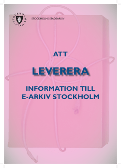 Att leverera information till e-arkiv Stockholm