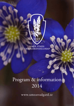 Program & information 2014 - Umeå stads trädgårdssällskap