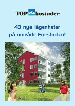 43 nya lägenheter på område Forsheden!