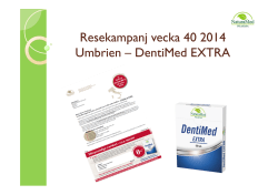 Resekampanj vecka 40 2014 Umbrien – DentiMed EXTRA