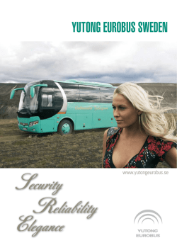 YUTONG EUROBUS SWEDEN Reliability Security Elegance