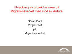 Anturadagen 27 november 2014 - Praktikfall Migrationsverket