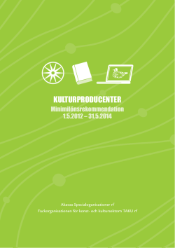 Kulturproducenter minimilönrsekommendation 2012 2014 (pdf)