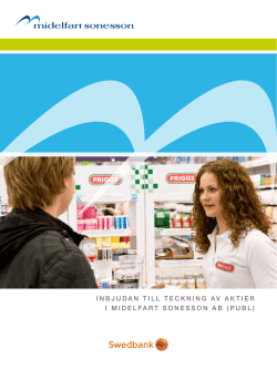 Inbjudan tIll tecknIng av aktIer I MIdelfart SoneSSon ab
