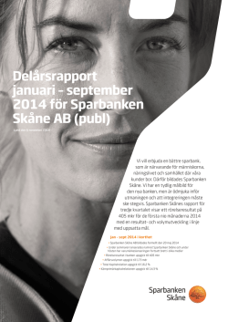 Delårsrapport januari – september 2014 för Sparbanken Skåne AB