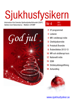 Nummer 4, 2013 - Svenska SjukhusFysikerFörbundet