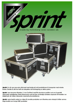 Sprint är vår nya case serie utformad med tanke på små