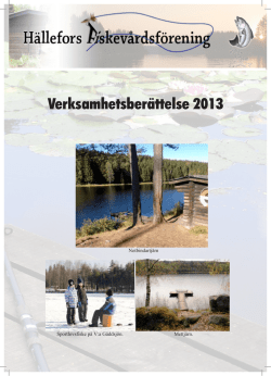 Verksamhetsberättelse 2013 - Hällefors Fiskevårdsförening