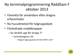 Ny terminalprogrammering RäddSam F oktober 2013