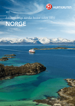 Livsnerv längs norska kusten sedan 1893