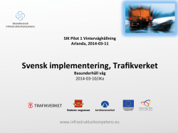Implementering i Sverige - Skandinavisk infrastrukturkompetens