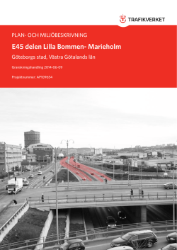 E45 delen Lilla Bommen- Marieholm
