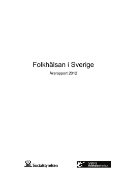 Folkhälsan i Sverige - Årsrapport 2012