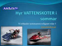 Hyr VATTENSKOTER i sommar - Krickos Transport & Logistik