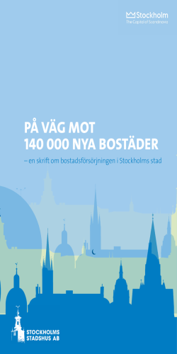 PÅ VÄG MOT 140 000 NYA BOSTÄDER