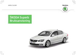ŠKODA Superb Bruksanvisning