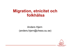 Migration, etnicitet och folkhälsa