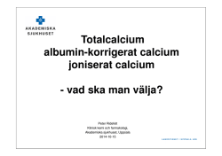 Joniserat calcium - Diagnostikforum 2014