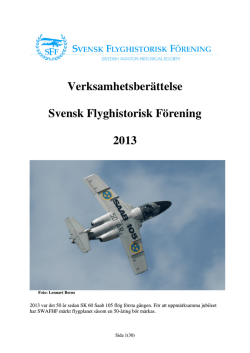 Verksamhetsberättelse Svensk Flyghistorisk Förening 2013