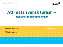 Att mäta svensk turism - Möjligheter och utmaningar