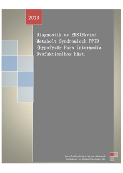 Diagnostik av EMS(Ekvint Metabolt Syndrom)och PPID (Hypofysär