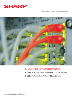 multifunktionssystem för dokumentproduktion i olika